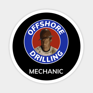 Oil & Gas Offshore Drilling Classic Series - Mechanic Magnet